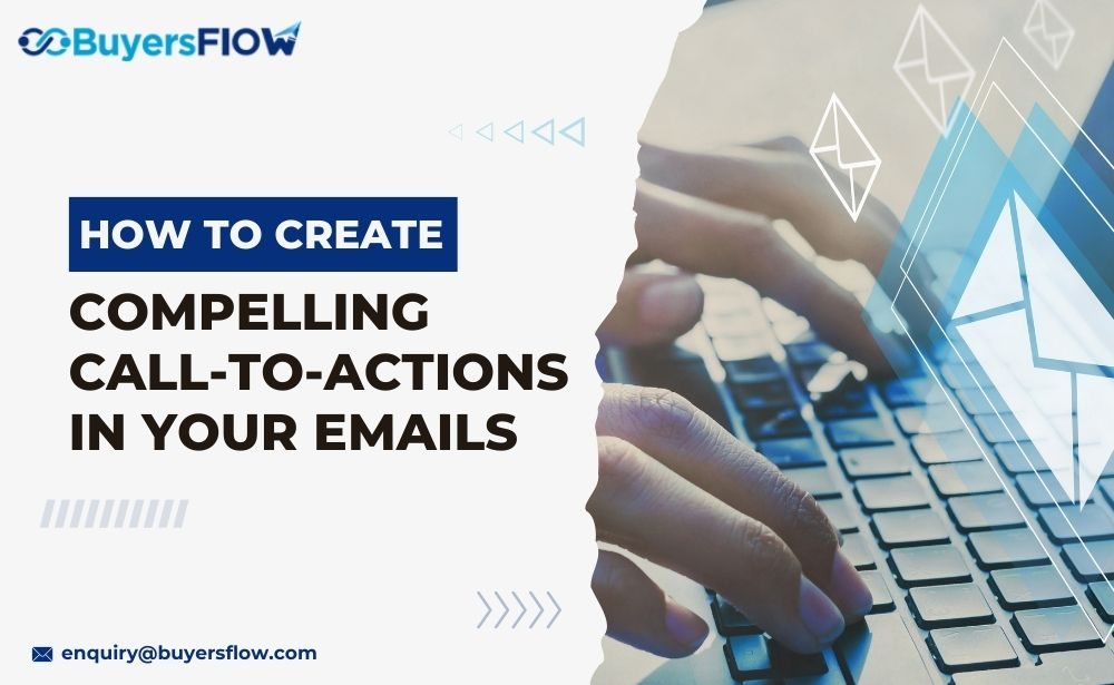 Craft CTAs That Convert: Your Guide to Email Marketing Success