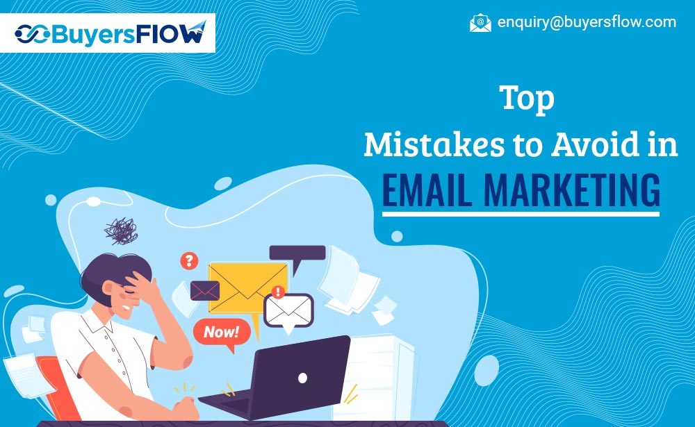 Top Mistakes to Avoid in Email Marketing