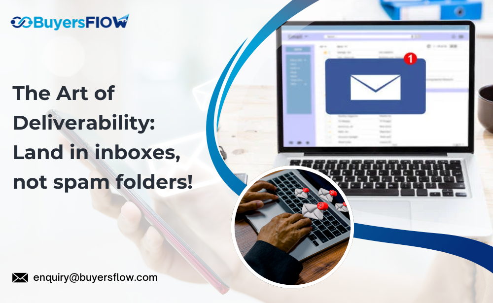 Inbox Mastery: Revolutionizing Email Deliverability with BuyersFlow