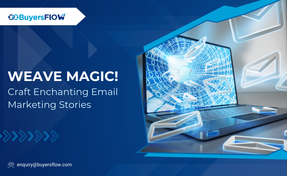 Unleash the Storytelling Advantage: Craft Compelling Email Marketing Narratives